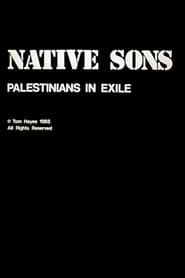 Native Sons: Palestinians In Exile (1985)