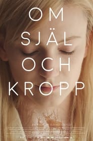 Om själ och kropp (2017)