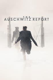 The Auschwitz Report (2021) poster