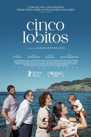 مشاهدة فيلم Cinco lobitos 2022 مترجم