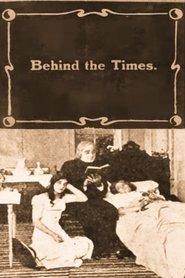Behind the Times (1911)