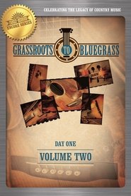 Poster Grassroots to Bluegrass: Day One: (Vol. 2) 2016
