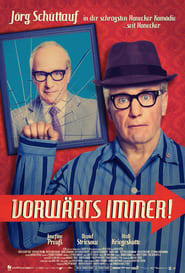 Watch Vorwärts immer! Full Movie Online 2017