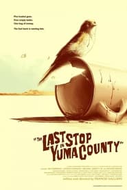 The Last Stop in Yuma County постер