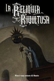 La Reliquia Rivoltosa (2009)