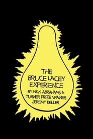 The Bruce Lacey Experience