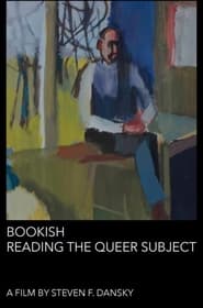 Bookish: Reading the Queer Subject