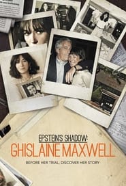 Epstein's Shadow: Ghislaine Maxwell постер