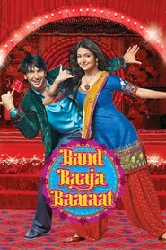 Band Baaja Baaraat 2010 Hindi Movie BluRay 400mb 480p 1.2GB 720p 4GB 11GB 13GB 1080p