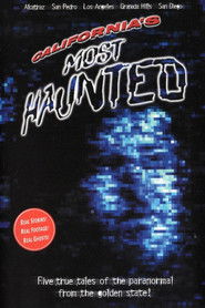 California's Most Haunted