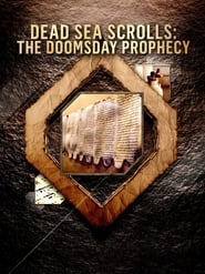 Dead Sea Scrolls: The Doomsday Prophecy streaming