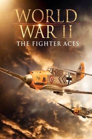 فيلم World War II: The Fighter Aces 2001 مترجم أون لاين