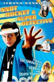 Poster Tebana Sankichi: Snot Rocket & Super Detective 2005
