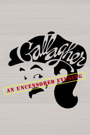 Gallagher: An Uncensored Evening (1980)