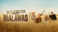 Rendez-vous chez les Malawas