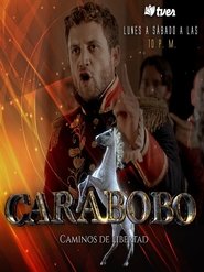 Carabobo Caminos De Libertad (2021)