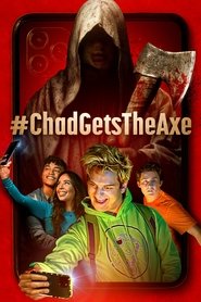 Chad Gets The AxE (2019)