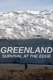 Greenland: Survival at the Edge - Season 1