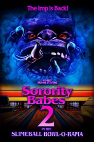 Sorority Babes in the Slimeball Bowl-O-Rama 2 постер