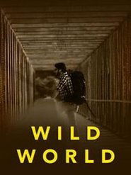 Wild World (2021)