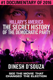 Hillary's America: The Secret History of the Democratic Party постер