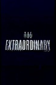 The Extraordinary (1993)