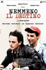 Poster Nemmeno il destino