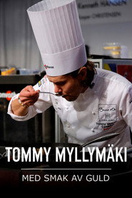 Tommy Myllymäki - med smak av guld