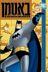 באטמן: איש העטלף עונה 4 פרק 5 לצפייה ישירה