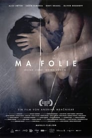 Poster Ma Folie - Deine Liebe. Deine Lügen.