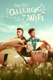 The Girl Allergic to Wi-Fi (2018) 720p HDRip Pinoy Movie Watch Online