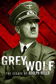 Grey Wolf: Hitler's Escape to Argentina постер