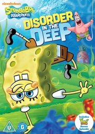 Poster Spongebob Squarepants: Disorder In The Deep 2013