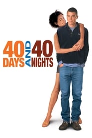 Poster 40 Days and 40 Nights 2002