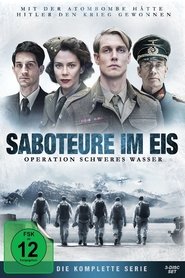 Saboteure im Eis – Operation Schweres Wasser