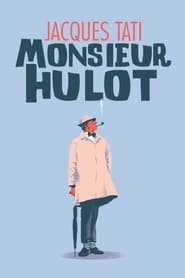 Monsieur Hulot - Saga en streaming