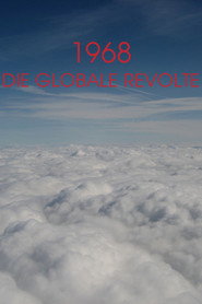 1968 - Die globale Revolte