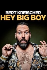 Poster Bert Kreischer: Hey Big Boy