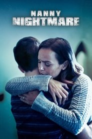 Nanny Nightmare (2017)