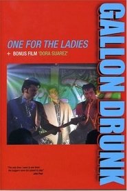 Gallon Drunk: One For The Ladies