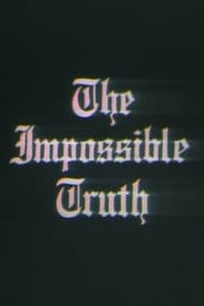 The Impossible Truth (1975)