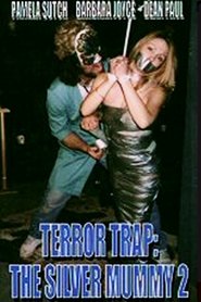 Poster Terror Trap: The Silver Mummy 2 2001