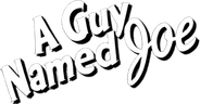 A Guy Named Joe Logo