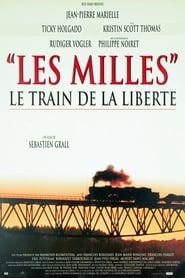 Voir Les Milles, le train de la liberté en streaming vf gratuit sur streamizseries.net site special Films streaming
