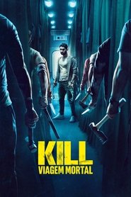 Kill: Viagem Mortal (2024)