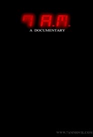7 A.M. A Documentary) 7 A.M. A Documentary (2015)