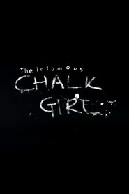 The Infamous Chalk Girl 2017 Svenska filmer online gratis