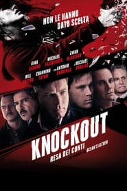 Knockout – Resa dei conti (2012)