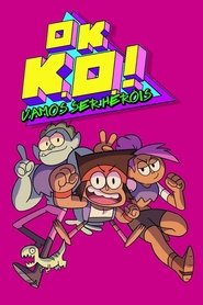 OK K.O.! Let's Be Heroes