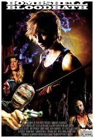 Bombshell Bloodbath (2014) Bombshell Bloodbath (2014)